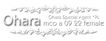 OHARA Special Agent *PL